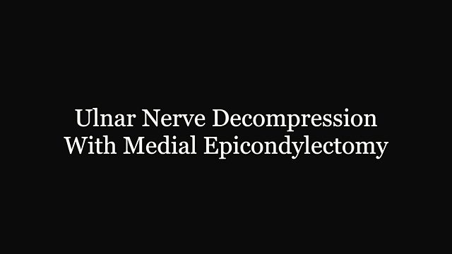 What happens during an ulnar nerve decompression?